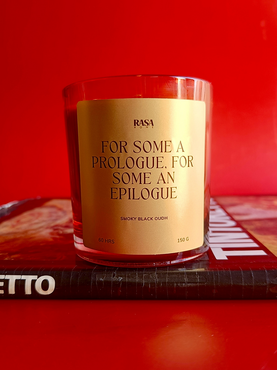 For Some Prologue, For Some An Epilogue Candle